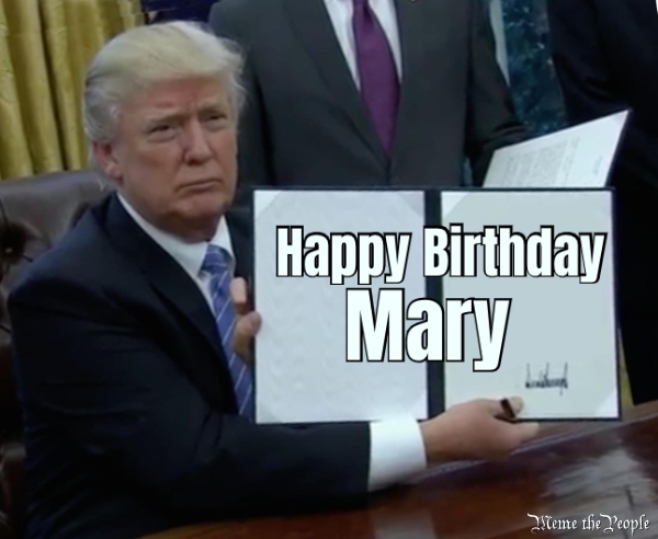 Happy Birthday Mary 