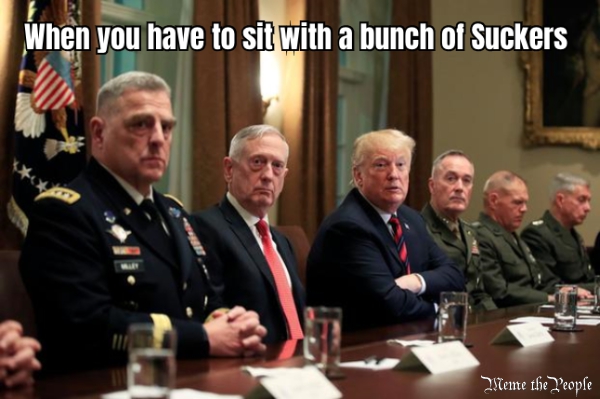 When you have to sit with a bunch of Suckers