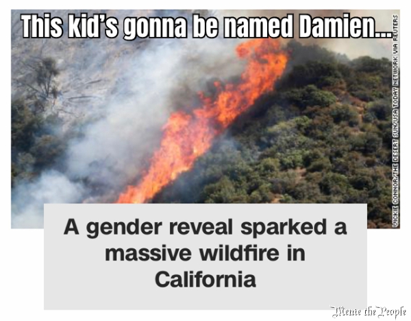 This kid’s gonna be named Damien...
